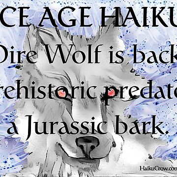 Artwork thumbnail, Ice Age Haiku by EyeMagined