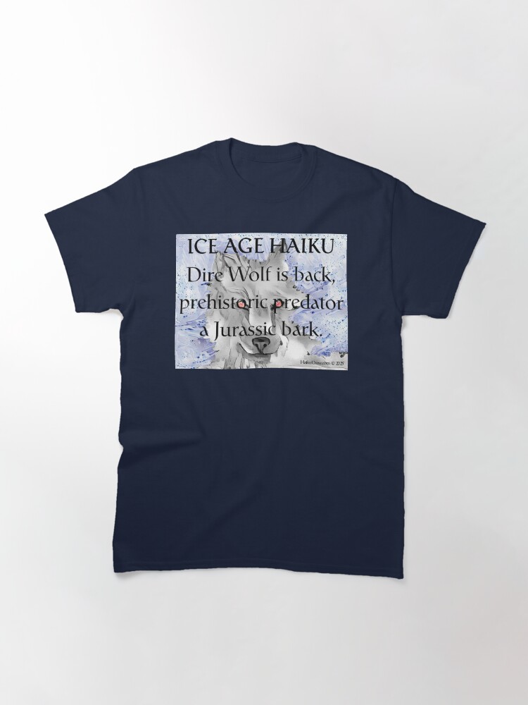 Thumbnail 3 of 7, Classic T-Shirt, Ice Age Haiku designed and sold by EyeMagined.