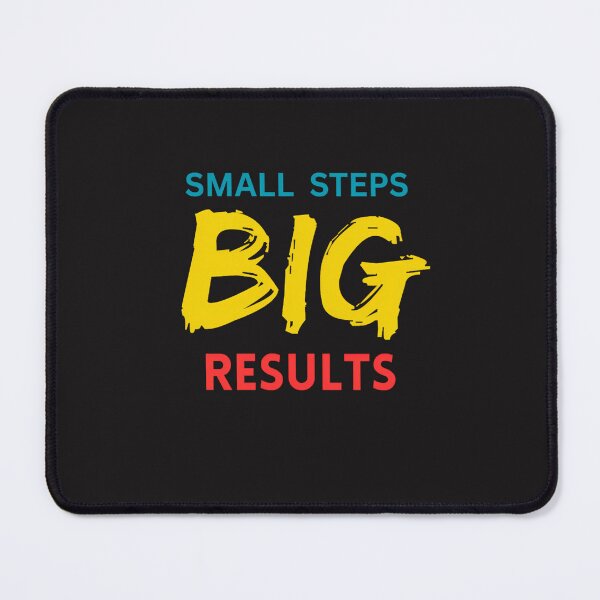 Item preview, Small steps big results designed and sold by rndesign07.