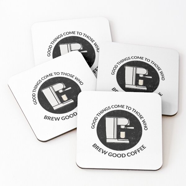 Item preview, Good Things Come To Those Who Brew Good Coffee - Coffee Lover Quote designed and sold by crazydotdesigns.