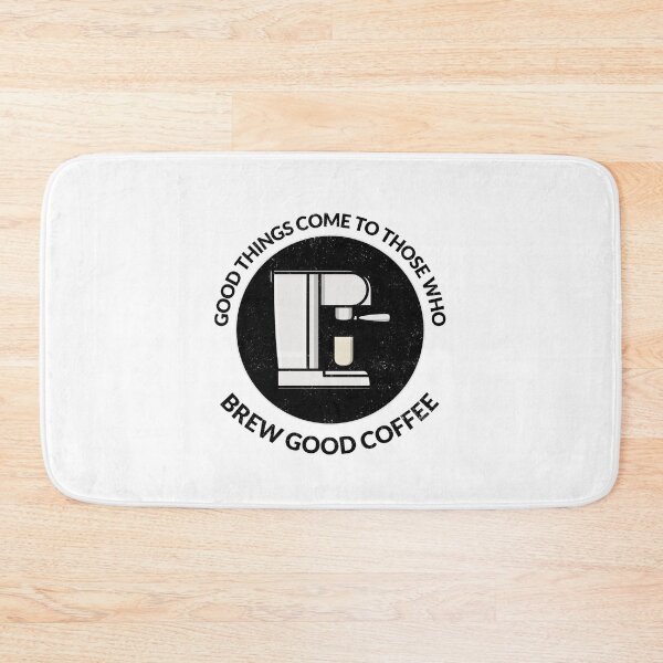 Item preview, Good Things Come To Those Who Brew Good Coffee - Coffee Lover Quote designed and sold by crazydotdesigns.