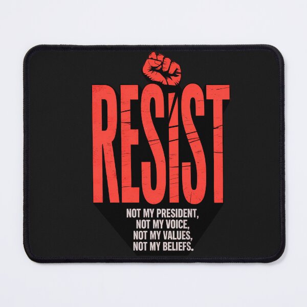 Item preview, Resist, Stand For What Matters, Even When It’s Not Popular designed and sold by elynne9.