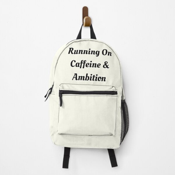 Item preview, Running On Caffeine & Ambition Relatable Saying designed and sold by DesignFloor.