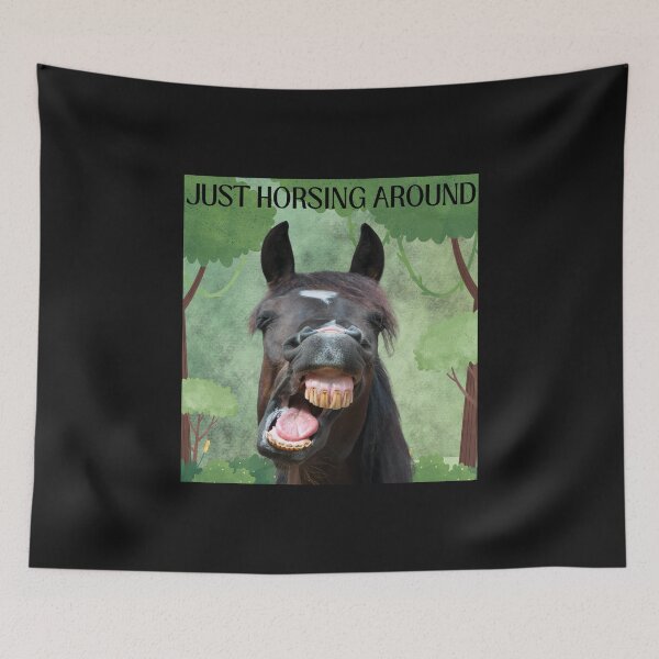 Item preview, JUST HORSING AROUND designed and sold by DanaTees.