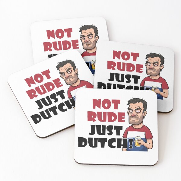 Item preview, Not rude, just Dutch! designed and sold by Dissentient Being.
