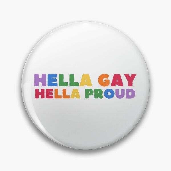 Item preview, Hella gay, hella proud  Pride LGBTQ designed and sold by Panda Creative Studio.