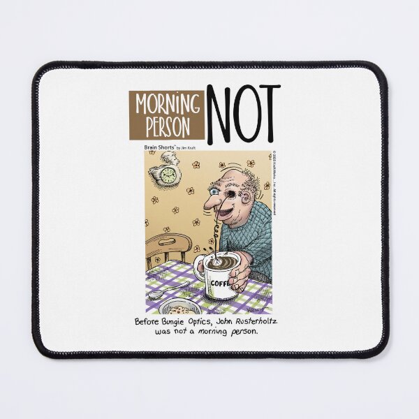 Item preview, Morning Person—Not, Coffee Drinker designed and sold by Brain Shorts.