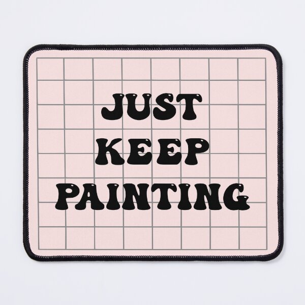 Item preview, Just Keep Painting Grid Only designed and sold by DeannesArtMess.