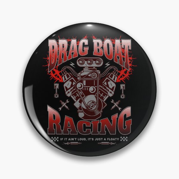 Item preview, Drag Boat Racing If It Ain't Loud, It's Just A Floaty Funny Boat Racing Supercharger Watercraft Racing designed and sold by CarantinedChaos.