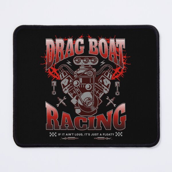 Item preview, Drag Boat Racing If It Ain't Loud, It's Just A Floaty Funny Boat Racing Supercharger Watercraft Racing designed and sold by CarantinedChaos.