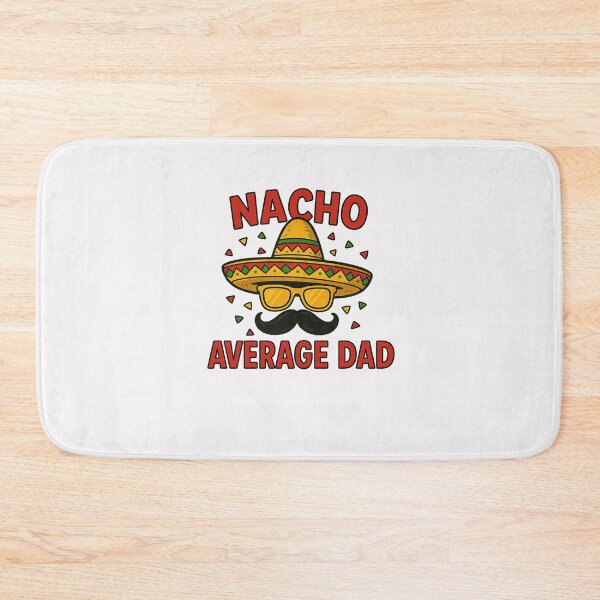 Item preview, Nacho Average Dad Funny Cinco De Mayo Mexican Sombrero Men designed and sold by MOHITSALVI.