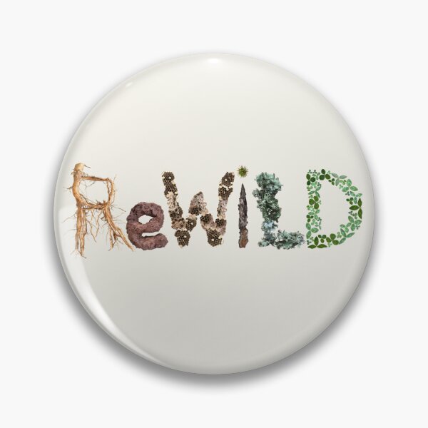 Item preview, Rewild - Restore native habitats  designed and sold by EveryDayDabble.