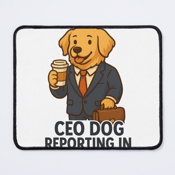 Item preview, CEO Dog Reporting In designed and sold by ArtSpresso.