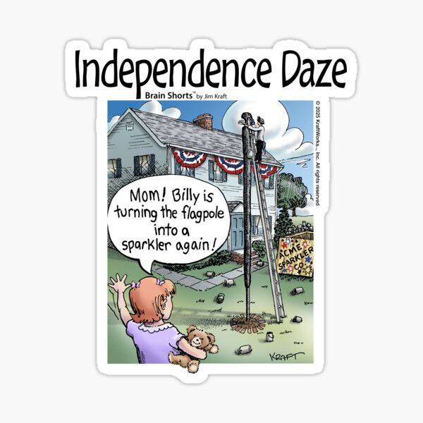 Independence Daze Patriotism Sticker