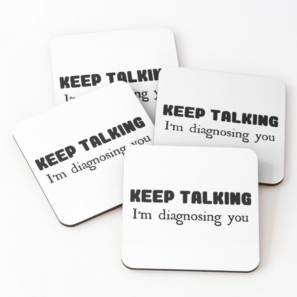 Item preview, Keep Talking I m diagnosing you designed and sold by designing01Ar3.