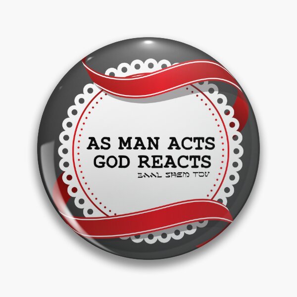 Item preview, Baal Shem Tov Quote: As Man Acts, G - D Reacts - Faith and Action designed and sold by YG - YiddisheGesheft.