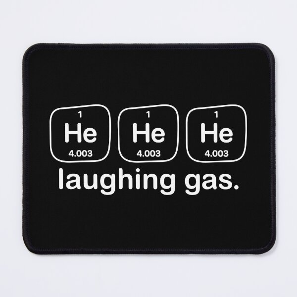 Item preview, HeHeHe Laughing Gas – Funny Periodic Table Science Gift designed and sold by StemMerch247.