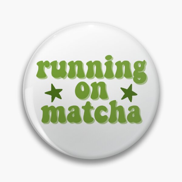 Item preview, Running on Matcha - Matcha Lovers designed and sold by Sugarmoon By Mads.