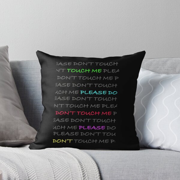 Item preview, Neurodiversity. Don't Touch Me. Touch Me. Please Don't. designed and sold by Shoot-The-Moon.