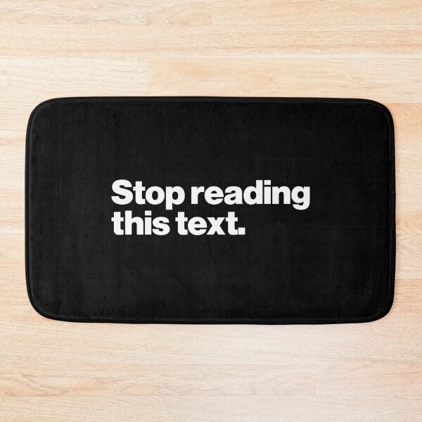 Item preview, Stop reading this text designed and sold by ideograma.