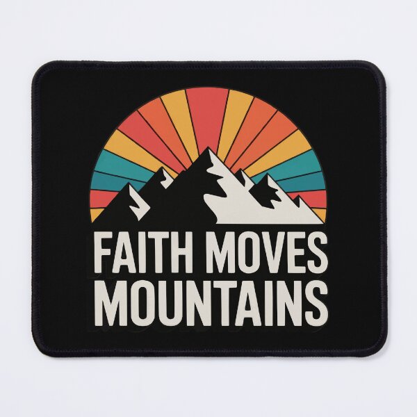 Item preview, Faith Moves Mountains - Matthew 17:20 designed and sold by thespecialtyhub.