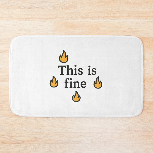 Item preview, This Is Fine – Funny Chaos Meme Fire Design designed and sold by 32BlackRoses.