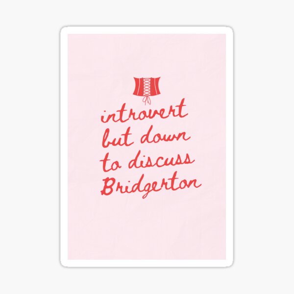 Aperçu de l'œuvre Introverti mais prêt à discuter de Bridgerton créée et vendue par haleyerin.