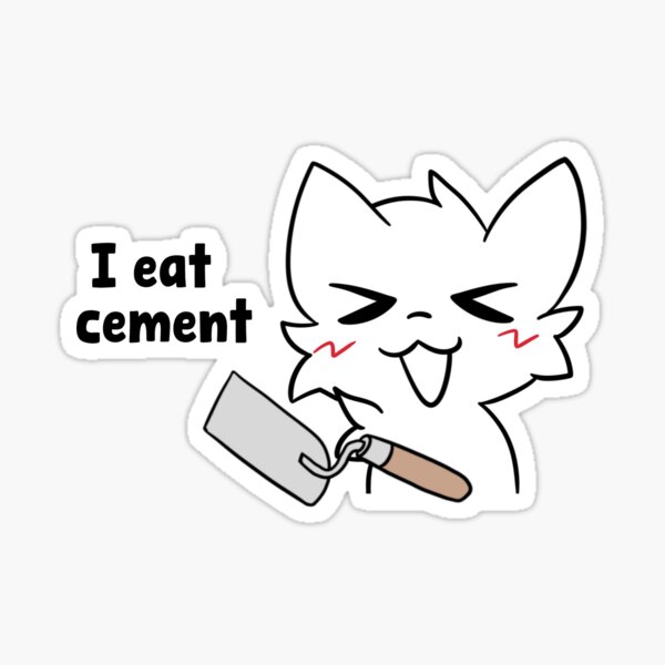 Item preview, I eat cement designed and sold by Hashi 0.