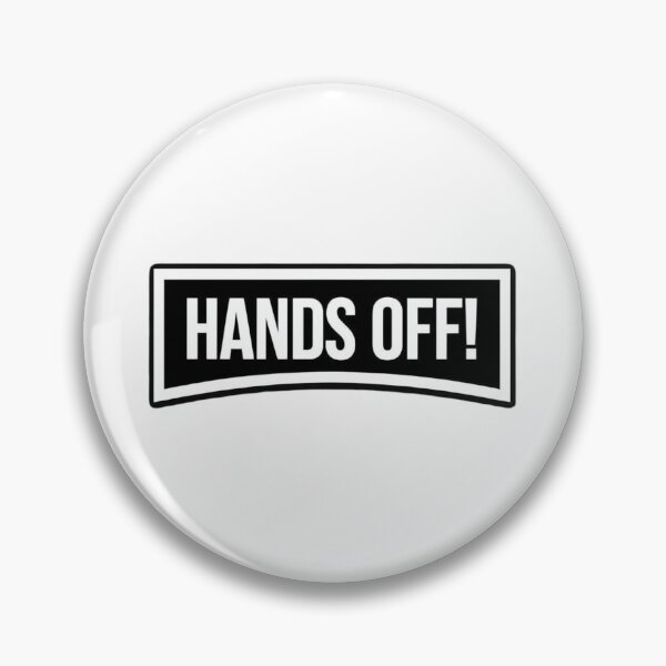 Item preview, Hands Off! designed and sold by TrendNest Designs USA.