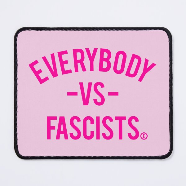 Item preview, Everybody VS Fascists (circle E for equality) hot pink designed and sold by Thelittlelord.