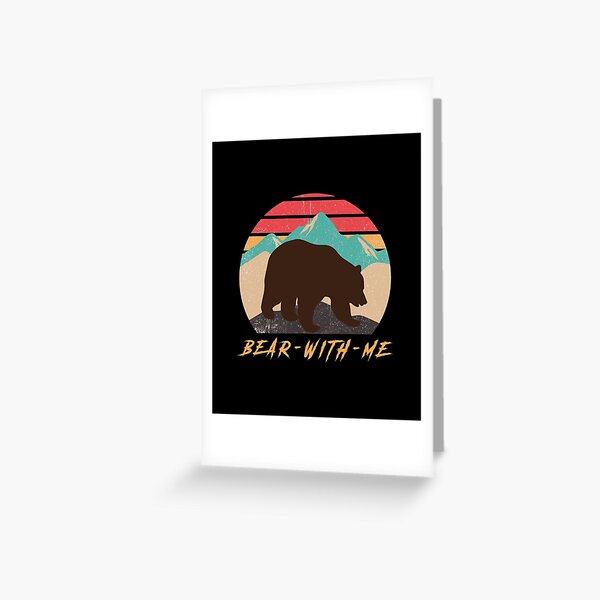 Artikel-Vorschau von Bear With Me Wildnis & Wortspiel, designt und verkauft von The Sun Brings Light.