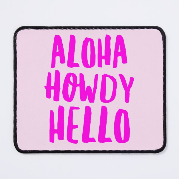 Item preview, Aloha Howdy Hello - Pink Typography Design designed and sold by Stickers by @molllyclare.