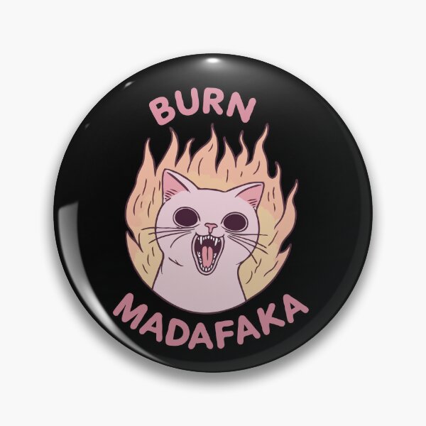 Item preview, Cat On Fire, Burn Madafaka designed and sold by Gkinoki.