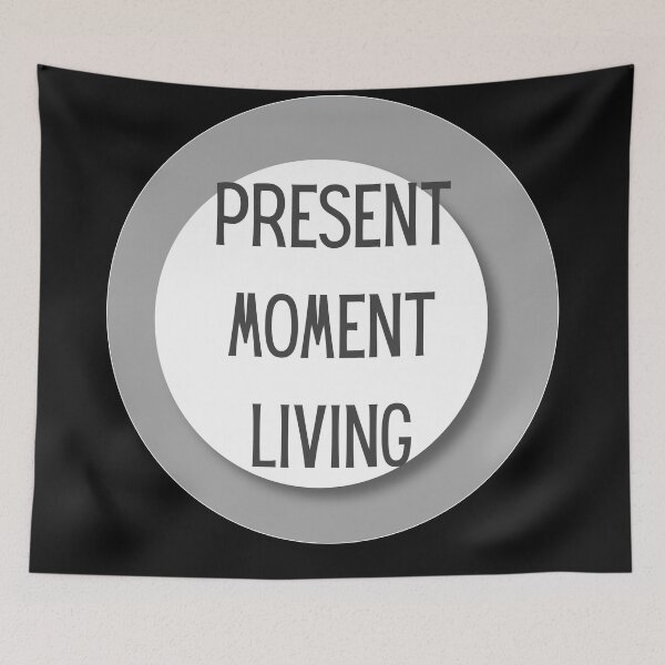 Item preview, Present Moment Living designed and sold by adamlach88.