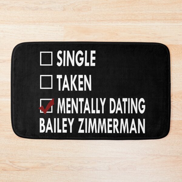 Item preview, Mentally dating Bailey Zimmerman designed and sold by Sasya.