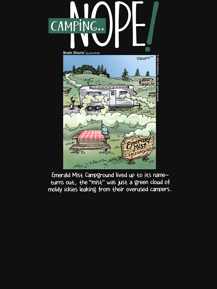 Thumbnail 7 of 7, Classic T-Shirt, Camping—Nope Camper Camping designed and sold by jimkraft777.
