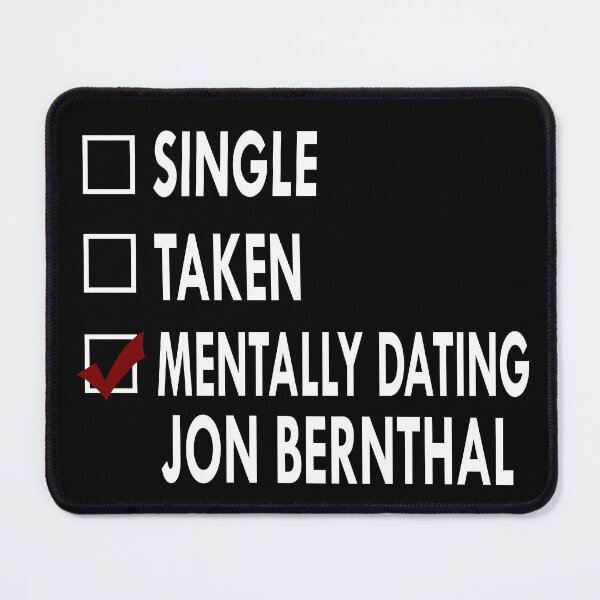 Item preview, Mentally dating Jon bernthal designed and sold by Sasya.