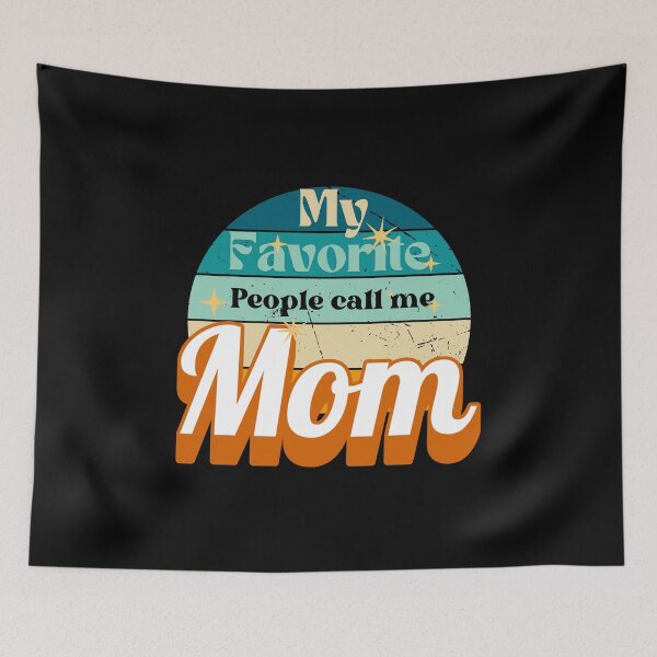 Item preview, My Favorite People Call Me Mom designed and sold by Claustronautas.