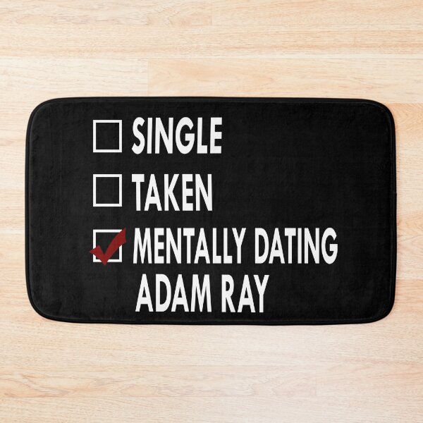 Item preview, Mentally dating Adam ray designed and sold by Sasya.