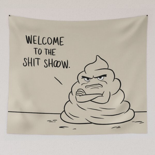 Item preview, Welcome to the shit show designed and sold by The People’s Punchline.
