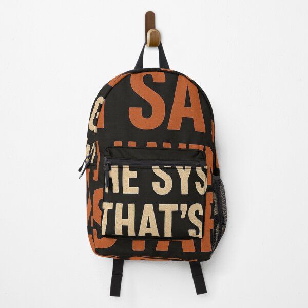 Item preview, The System Says “That’s Enough.” I Say, No! I Haven’t Even Started. designed and sold by LOGOSINTERIUM.