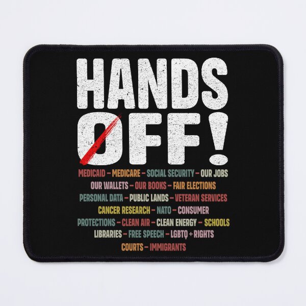 Item preview, Hands Off Protest, Political Activism, Environmental Rights, Save Public Lands, Medicare, Social Security, Free Speech designed and sold by Faissal Thomass.