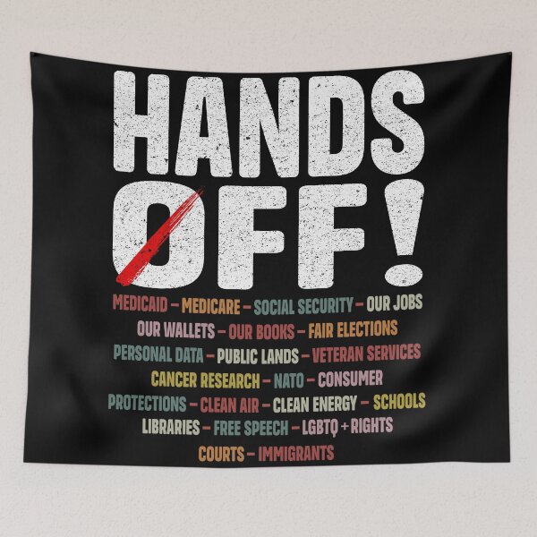Item preview, Hands Off Protest, Political Activism, Environmental Rights, Save Public Lands, Medicare, Social Security, Free Speech designed and sold by Faissal Thomass.