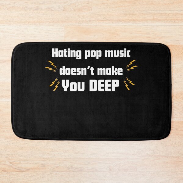 Item preview, Hating Pop Music Doesn’t You Make designed and sold by RelationShopArt.