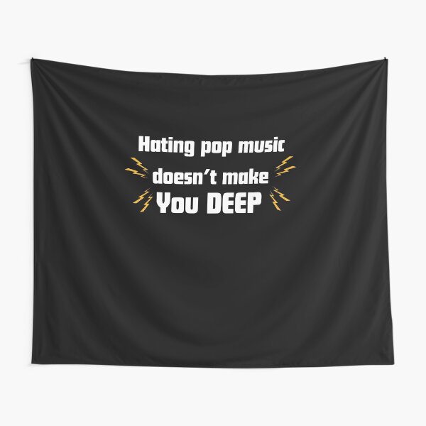 Item preview, Hating Pop Music Doesn’t You Make designed and sold by RelationShopArt.