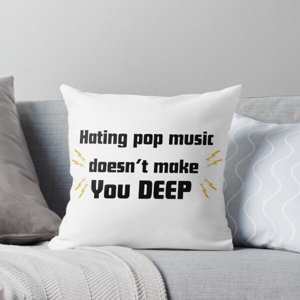 Item preview, Hating Pop Music Doesn’t You Make designed and sold by RelationShopArt.