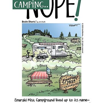 Artwork thumbnail, Camping—Nope Camper Camping by Brain Shorts