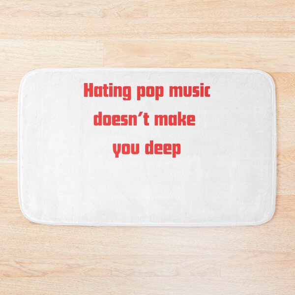 Item preview, Hating Pop Music Doesn’t You Make designed and sold by RelationShopArt.