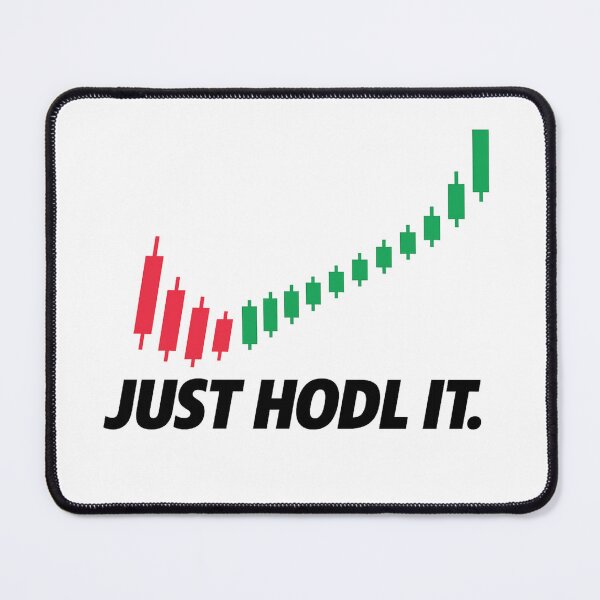 Item preview, Just HODL it designed and sold by Lily Kitty.