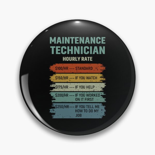 Item preview, Maintenance Technician Hourly Rate designed and sold by mybegoniatee.